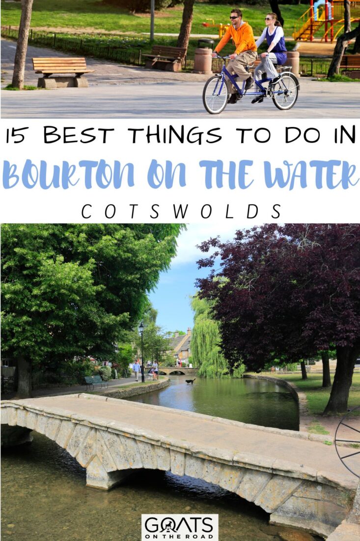 Get ready for an adventure in Bourton on the Water! Our guide to the 15 best things to do will take you on a journey through this charming Cotswold village. From visiting the Model Village to exploring the Cotswold Motoring Museum, there's something for everyone! | #England #VisitCotswolds #Bucketlist