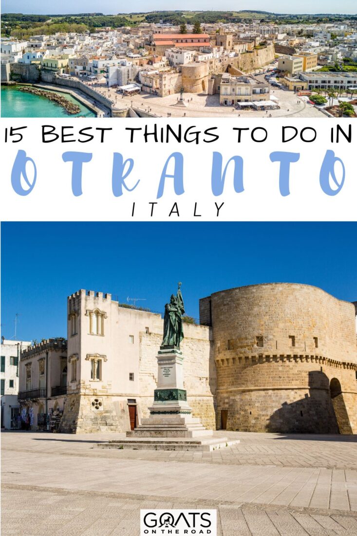 Looking for the ultimate Italian adventure? Our guide to the 15 best things to do in Otranto will show you how to experience the city like a local. Whether you're interested in history, culture, or simply relaxing on the beach, there's something for everyone on this list. Get ready to fall in love with the charm of Otranto! | #Italyadventures #travelbucketlist #visitItaly