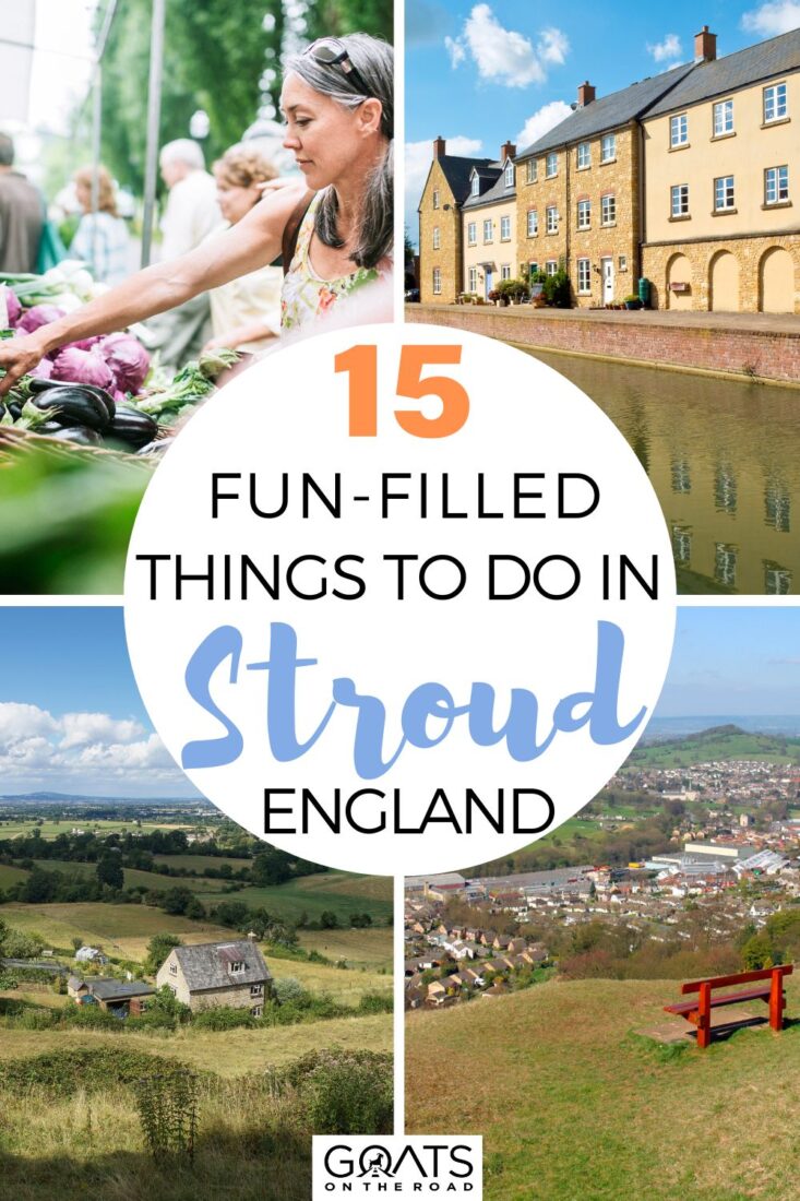 Get ready to explore Stroud in style! Our curated list of the 15 fun-filled things to do in Stroud will help you make the most of your visit. From scenic hikes to culinary delights, it's time to embark on a memorable adventure! | #UKTravel #VisitStroud #BucketList
