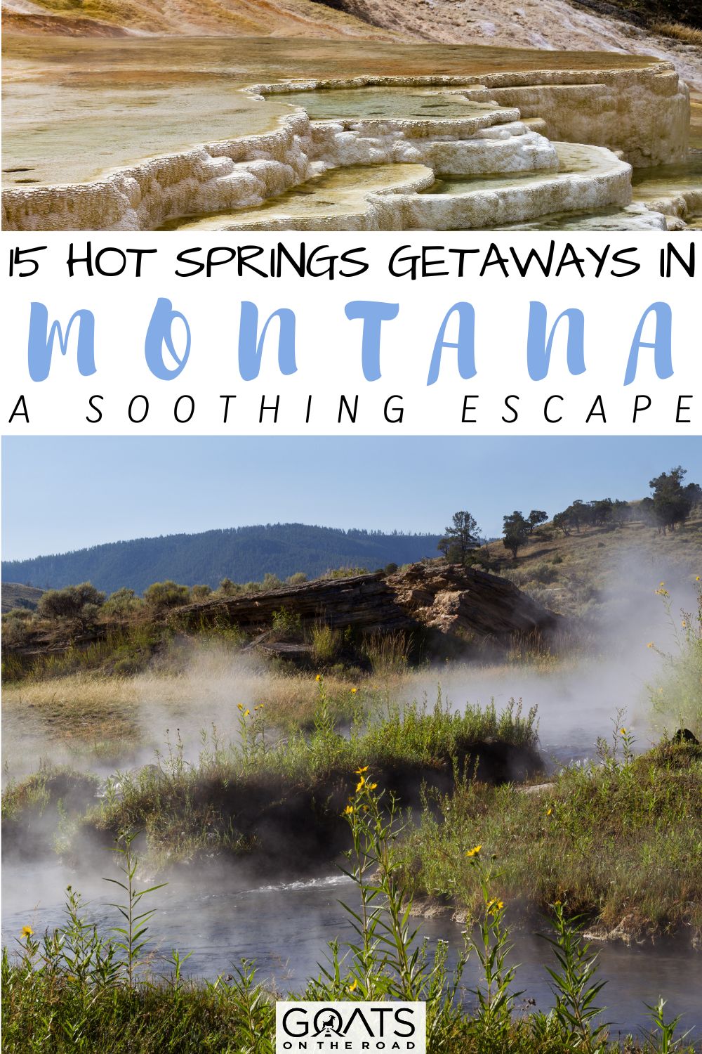 15 Best Hot Springs in Montana in 2023 Goats On The Road